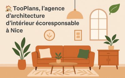 TooPlans, l’agence d’architecture d’intérieur écoresponsable à Nice